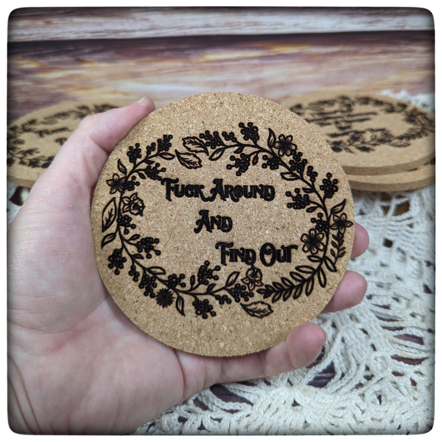 "F Around And" cork coaster