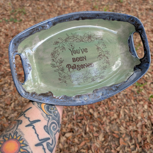 "You've Been Poisoned" Tray (10 inch)