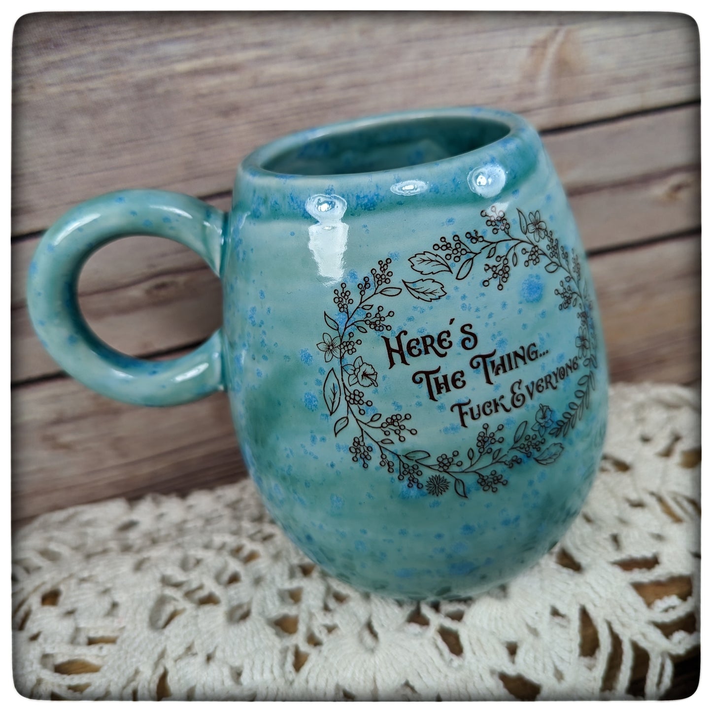 "Here's the thing" Mug