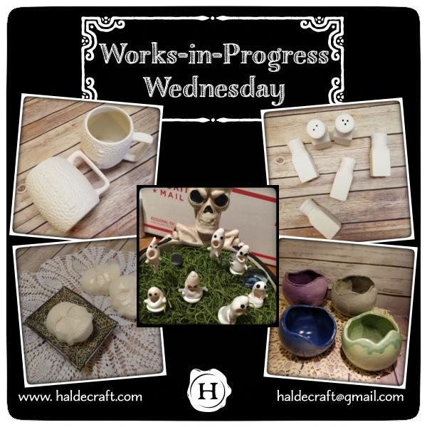 Works-in-Progress Wednesday (10/25/17)
