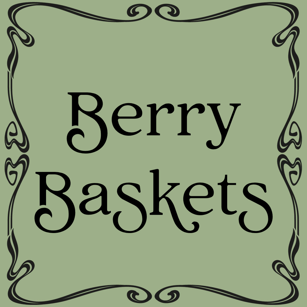 Berry Baskets