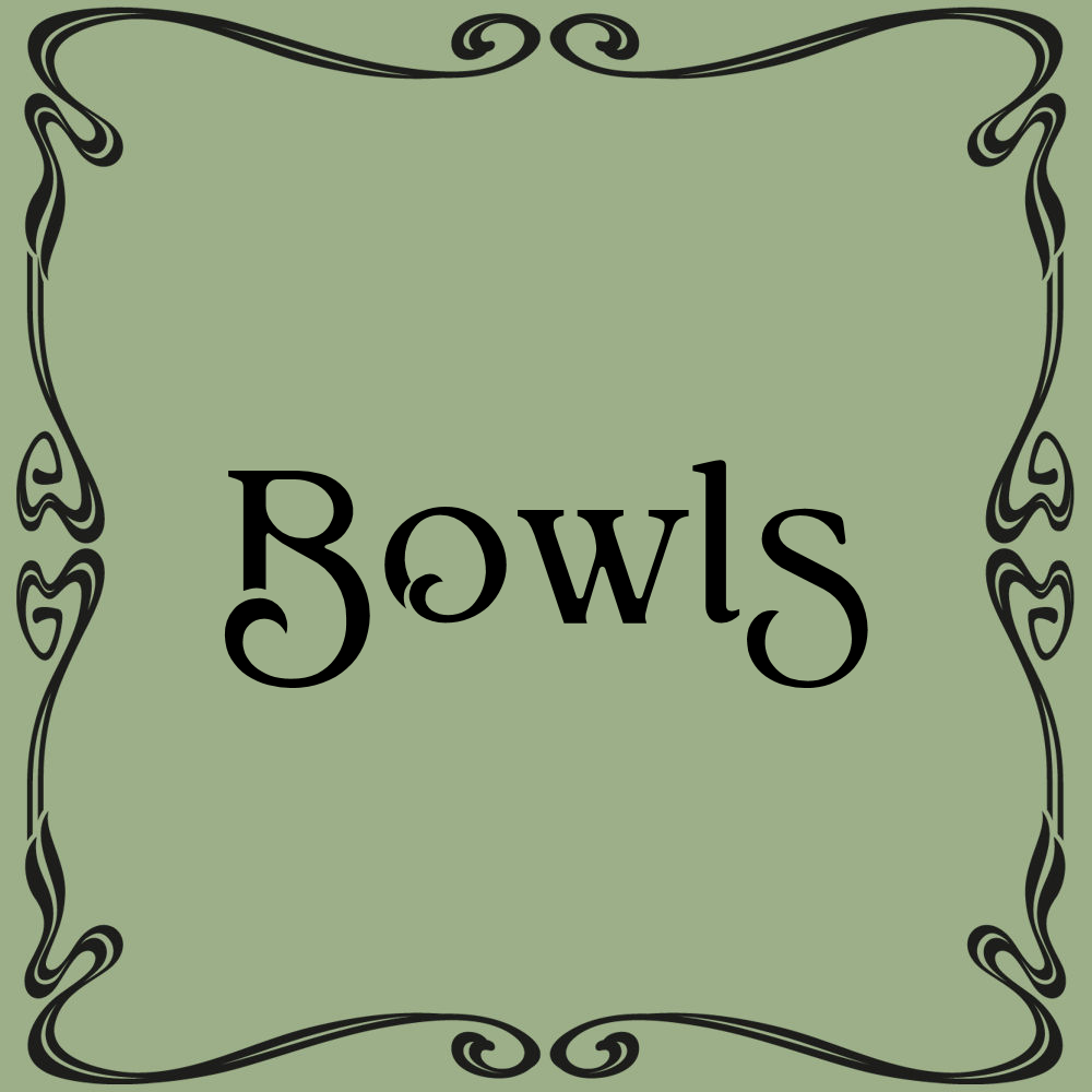 Bowls