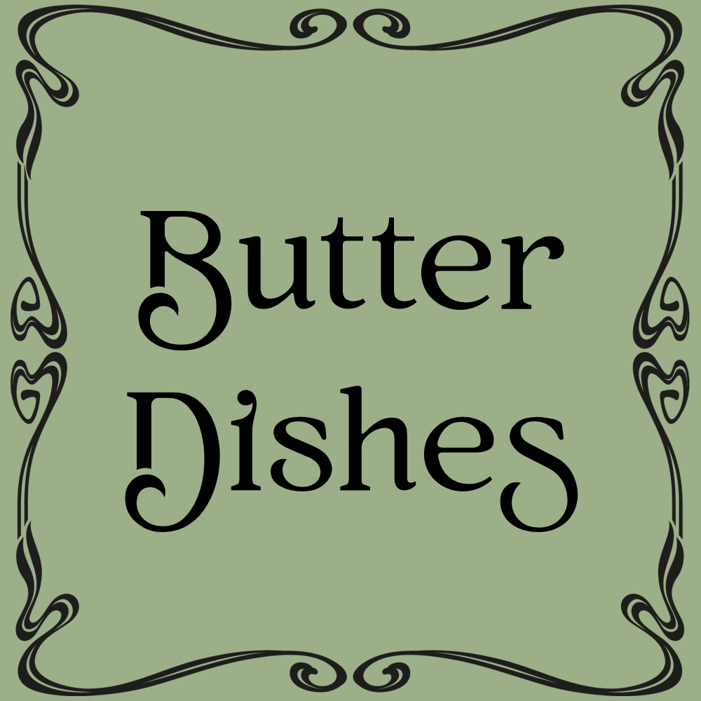 Butter Dishes