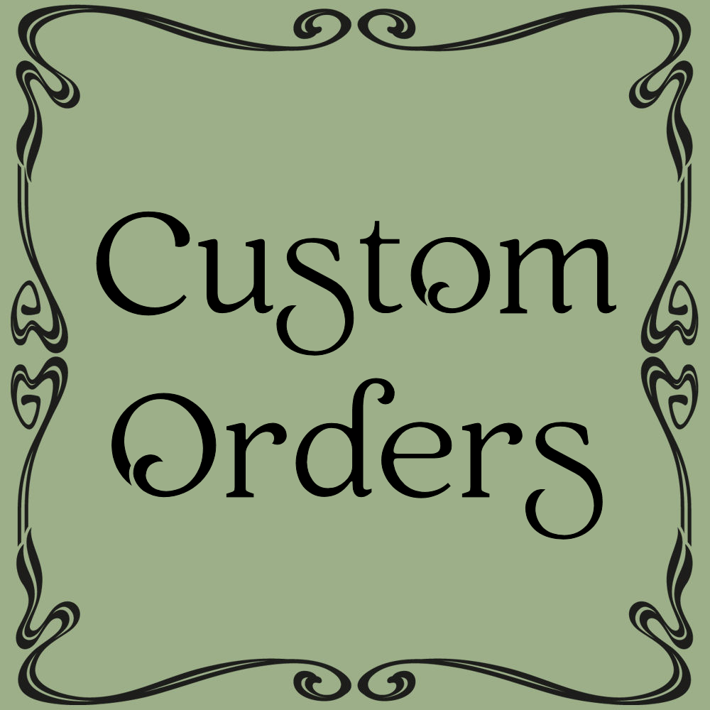 A black border with a green background. In the middle of the border are the words Custom Orders.