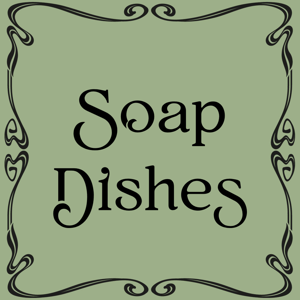 Soap Dishes
