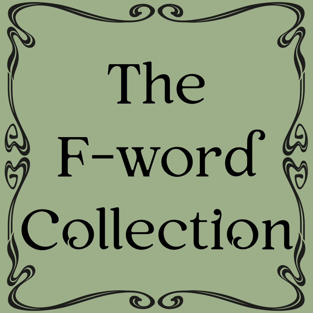 The F-Word Collection