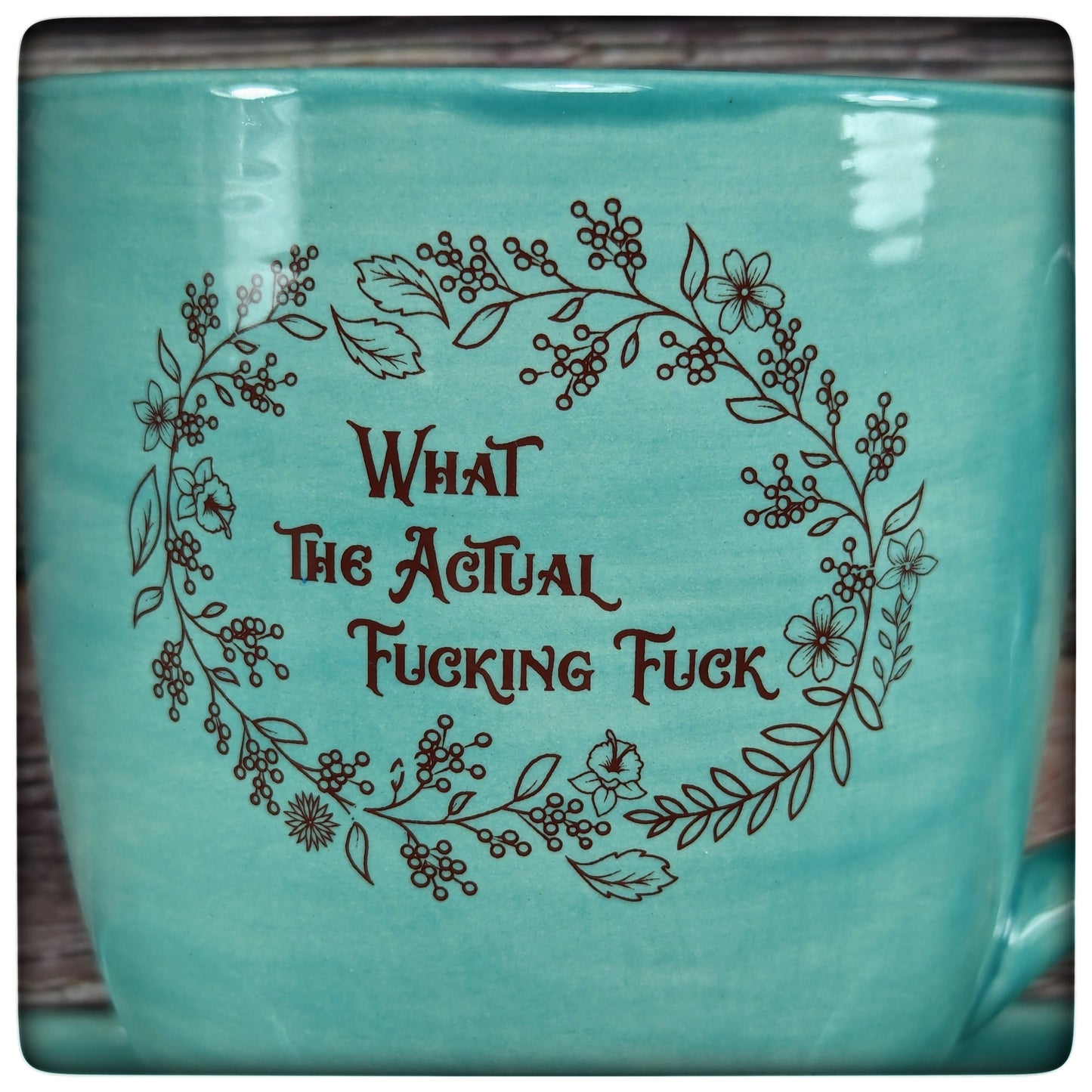 "What the Actual" Mug