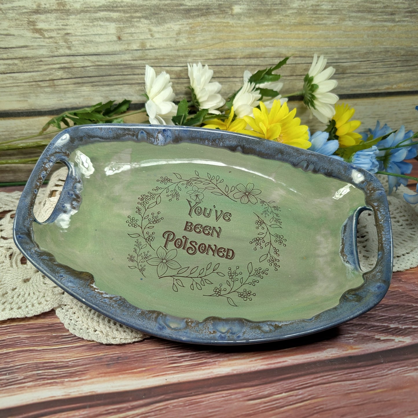"You've Been Poisoned" Tray (10  inch)